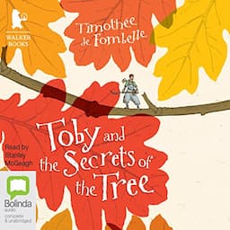 Toby and the Secrets of the Tree