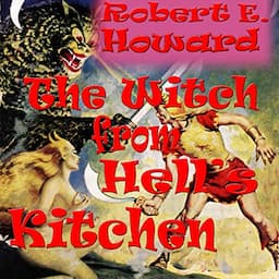 The Witch from Hell's Kitchen