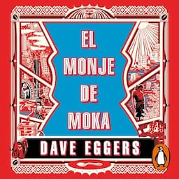 El monje de Moka [The Monk of Mokha]