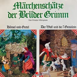 M&auml;rchensch&auml;tze der Br&uuml;der Grimm. Vier Kinder-H&ouml;rspiele