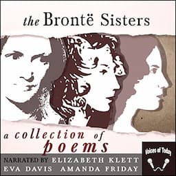 The Bronte Sisters: A Collection of Poems