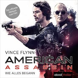 American Assassin - Wie alles begann