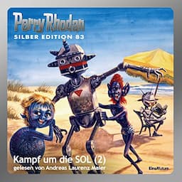 Kampf um die SOL, Teil 2