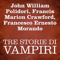 Tre Storie Di Vampiri [Three Stories of Vampires]