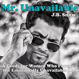 Mr. Unavailable