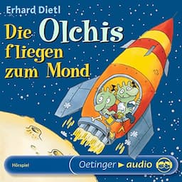 Die Olchis fliegen zum Mond