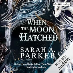 When The Moon Hatched (German edition)