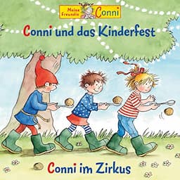 Conni und das Kinderfest / Conni im Zirkus