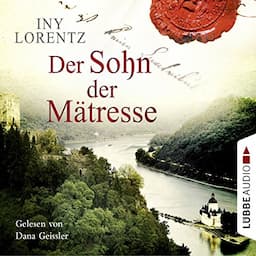 Der Sohn der M&auml;tresse