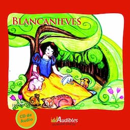 Blancanieves [Snow White]