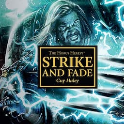 Strike and Fade