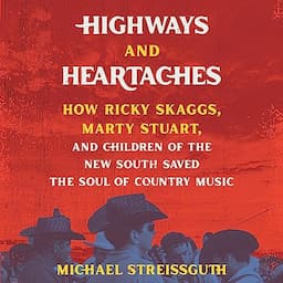 Highways and Heartaches