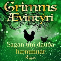 Sagan um dau&eth;a h&aelig;nunnar