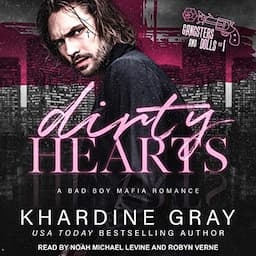 Dirty Hearts: A Bad Boy Mafia Romance