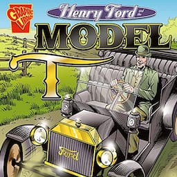 Henry Ford and the Model T