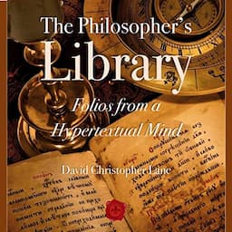 The Philosopher's Library: Folios from a Hypertextual Mind