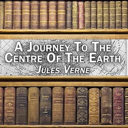 A Journey to the Centre of the Earth