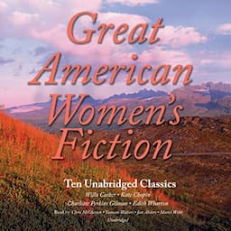 Great American Women&rsquo;s Fiction