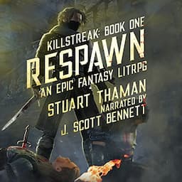 Respawn: An Epic Fantasy LitRPG