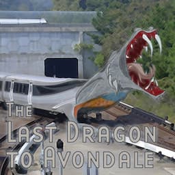 The Last Dragon to Avondale (Dramatized)