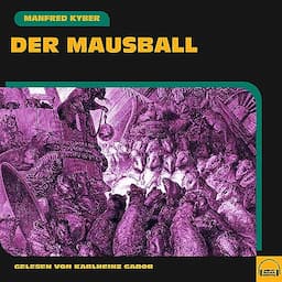 Der Mausball