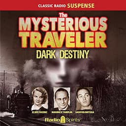 Mysterious Traveler: Dark Destiny