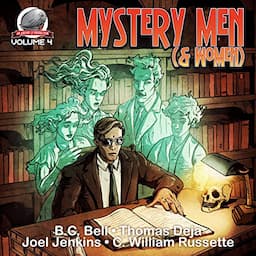 Mystery Men (&amp; Women) Volume Four