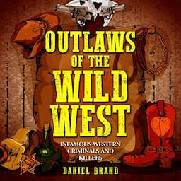 Outlaws of the Wild West