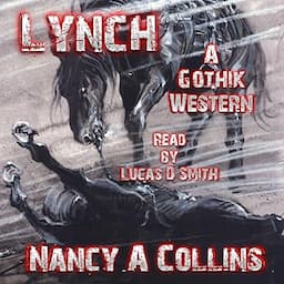 Lynch: A Gothik Western