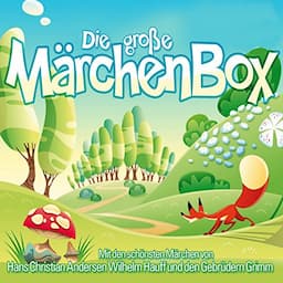 Die gro&szlig;e M&auml;rchenbox