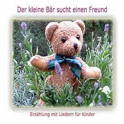 Der kleine B&auml;r sucht einen Freund