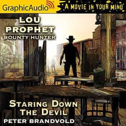 Staring Down the Devil [Dramatized Adaptation]