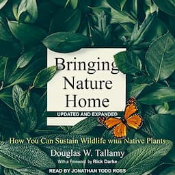 Bringing Nature Home, Updated and Expanded