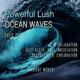 Powerful Lush Ocean Waves