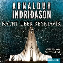 Nacht &uuml;ber Reykjav&iacute;k