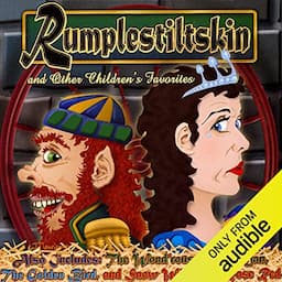 Rumplestiltskin and Other Children's Favorites