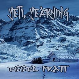 Yeti, Yearning