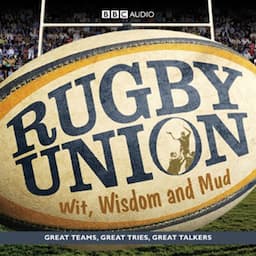 Rugby Union Wit, Wisdom And Mud