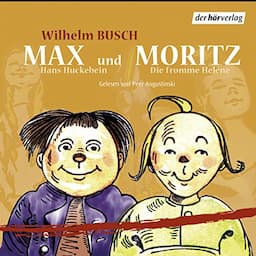 Max und Moritz und andere Geschichten