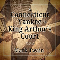 A Connecticut Yankee in King Arthur's Court