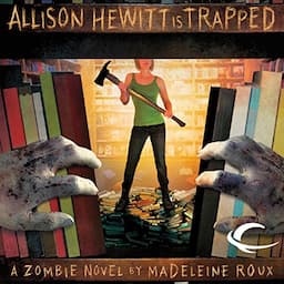 Allison Hewitt Is Trapped