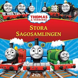 Thomas och v&auml;nnerna - Stora sagosamlingen