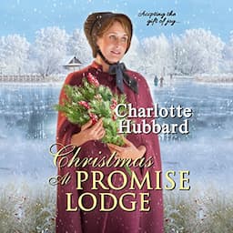 Christmas at Promise Lodge