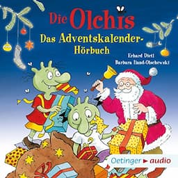 Das Adventskalender-H&ouml;rbuch (Die Olchis)