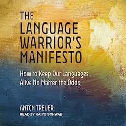 The Language Warrior's Manifesto