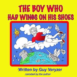 The Boy Who Had Wings on His Shoes