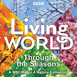 Living World: Through the Seasons