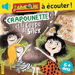 Crapounette et la Coupe de silex