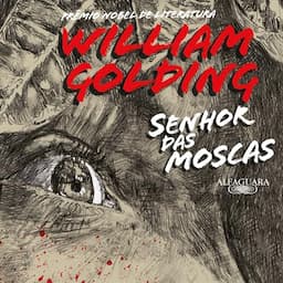 Senhor das Moscas (Nova edi&ccedil;&atilde;o) [Lord of the Flies (New Edition)]