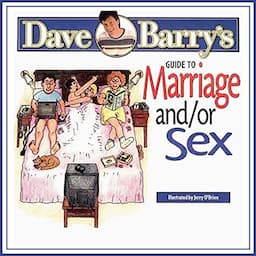 Dave Barry's Guide to Marriage and/or Sex